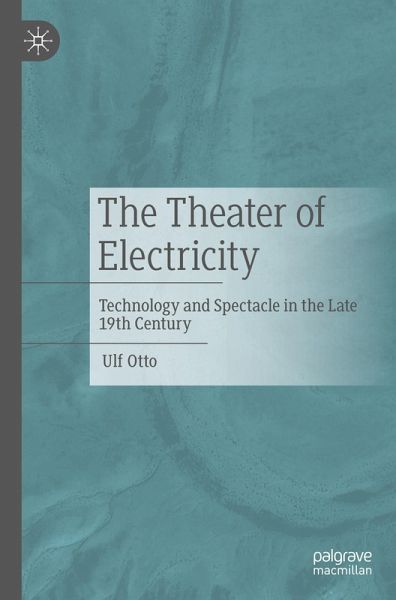 The Theater of Electricity The Theater of Electricity