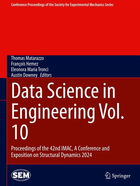 Data Science in Engineering Vol. 10 Data Science in Engineering Vol. 10
