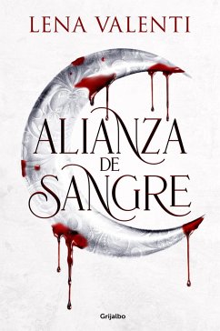 Alianza de Sangre / Blood Alliance - Valenti, Lena