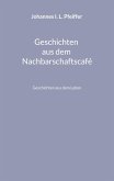 Geschichten aus dem Nachbarschaftscafe