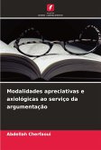 Modalidades apreciativas e axiológicas ao serviço da argumentação