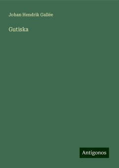 Gutiska - Gallée, Johan Hendrik