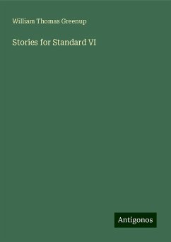 Stories for Standard VI - Greenup, William Thomas