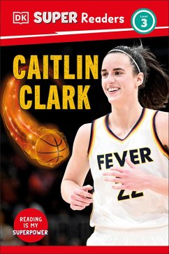 DK Super Readers Level 3 Caitlin Clark - Dk
