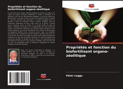 Propriétés et fonction du biofertilisant organo-zéolitique - Leggo, Peter