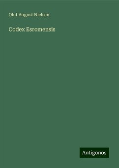 Codex Esromensis - Nielsen, Oluf August