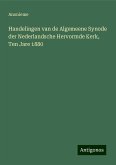 Handelingen van de Algemeene Synode der Nederlandsche Hervormde Kerk, Ten Jare 1880