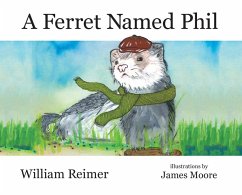 A Ferret Named Phil - Reimer, William