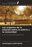 Los orígenes de la relación entre la policía y la comunidad