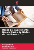 Banca de Investimento: Reconciliação de títulos de rendimento fixo