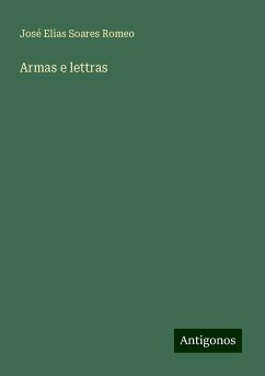 Armas e lettras - Soares Romeo, José Elias