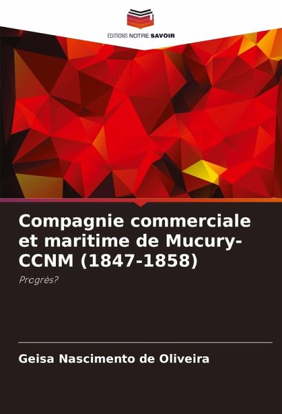 Compagnie commerciale et maritime de Mucury-CCNM (1847-1858)
