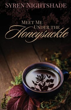 Meet Me Under the Honeysuckle - Nightshade, Syren