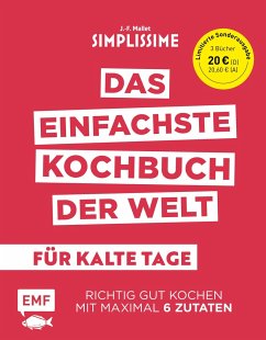 Simplissime - Das einfachste Kochbuch der Welt: Für kalte Tage - Suppen, Vorspeisen, Schmorgerichte 