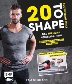 20 to Shape - Bodyweight only: Fit ohne Geräte 