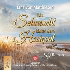 Die Sehnsucht hinter dem Horizont (MP3-Download) - von Matthiesen, Jana