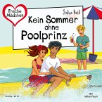 Freche Mädchen: Kein Sommer ohne Poolprinz (MP3-Download)