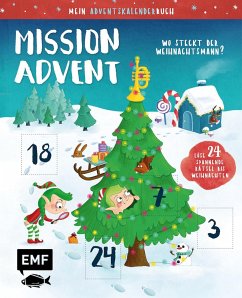 Mein Adventskalender-Buch: Mission Advent - Wo steckt der Weihnachtsmann? (Mängelexemplar)