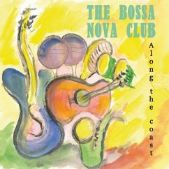 Along The Coast - The Bossa Nova Club