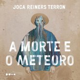 A morte e o meteoro (MP3-Download)