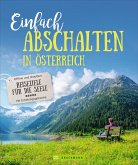 Einfach abschalten in Österreich (Restauflage)