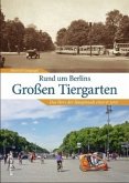 Rund um Berlins Großen Tiergarten (Restauflage)