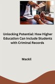 unlocking Potential: How Higher Education Can Include Students with Criminal Records