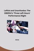 Leftist and Unorthodox: The OBERIU's 'Three Left Hours' Performance Night