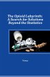 The Opioid Labyrinth: A Search for... - Bild 1