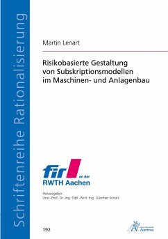 Risikobasierte Gestaltung von Subskriptionsmodellen im Maschinen- und Anlagenbau - Lenart, Martin