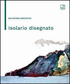 Isolario disegnato (eBook, PDF) - Santuccio, Salvatore