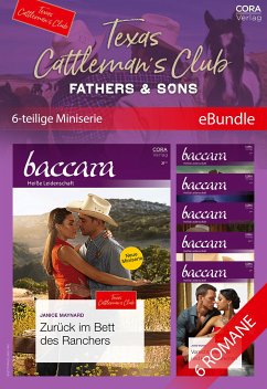 Texas Cattleman's Club: Fathers & Sons - 6-teilige Miniserie (eBook, ePUB) - Maynard, Janice; Wood, Joss; Lindsay, Yvonne; Gonzalez, Nadine; Rock, Joanne; Bennett, Jules