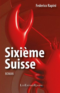 Sixième Suisse (eBook, ePUB) - Rapini, Federico