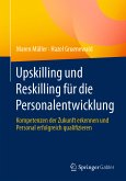 Upskilling und Reskilling für die Personalentwicklung (eBook, PDF)