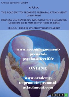 Bindings-georiënteerde Zwangerschapsbegeleiding (B.O.P.S. - Bonding-Oriented Pregnancy Support) (eBook, PDF)