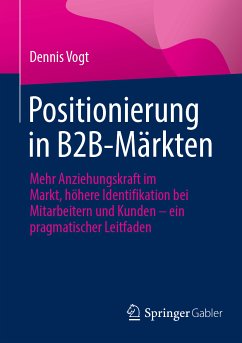 Positionierung in B2B-Märkten (eBook, PDF) - Vogt, Dennis