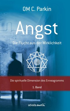 ANGST - Die Flucht aus der Wirklichkeit (eBook, ePUB) - Parkin, OM C.