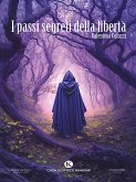 I passi segreti della libertà (eBook, ePUB)