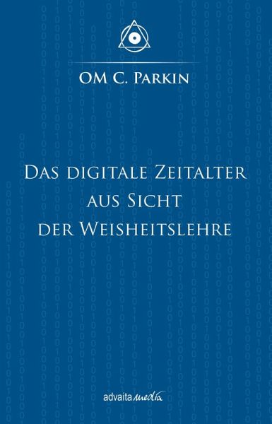 Das Digitale Zeitalter aus Sicht der Weisheitslehre (eBook, ePUB)