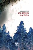 Una lettera mai letta (eBook, ePUB)