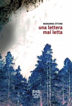 Una lettera mai letta (eBook, ePUB) - Ottone, Marianna