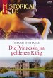 Die Prinzessin im goldenen Käfig... - Bild 1