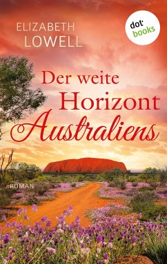 Der weite Horizont Australiens (eBook, ePUB) - Lowell, Elizabeth