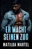 Er Macht Seinen Zug (eBook, ePUB)