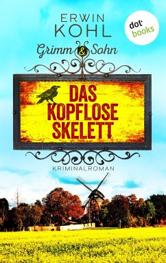 Grimm & Sohn - Das kopflose Skelett - oder: Die Motte (eBook, ePUB) - Kohl, Erwin