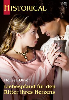 Liebespfand für den Ritter ihres Herzens (eBook, ePUB) - Oliver, Melissa