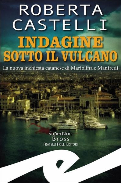 Indagine sotto il vulcano (eBook, ePUB) Indagine sotto il vulcano (eBook, ePUB)