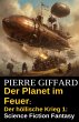 Der Planet im Feuer: Der höllische... - Bild 1