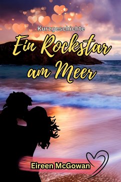 Ein Rockstar am Meer (eBook, ePUB) - McGowan, Eireen