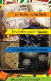 Ein Koffer voller Stoff (eBook, ePUB)